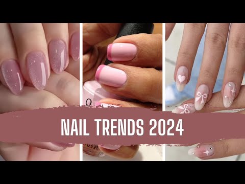 2024 Nail Trends: The Ultimate Guide to Chic and Trendy Manicures | Nail Inspiration