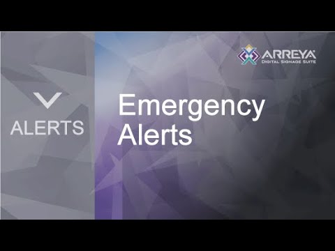 Emergency Alerts for Digital Signage