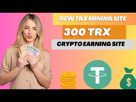 New TRX CWD Mining site | daily earning trx website | trx crypto Earning site