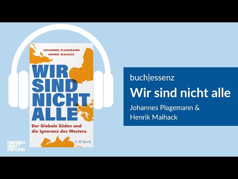 Wir sind nicht alle | Johannes Plagemann & Henrik Maihack | Buchessenz