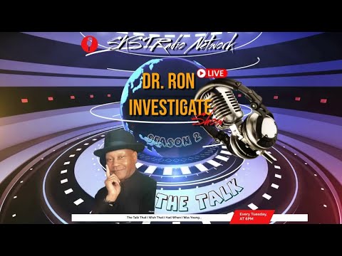 SKST Radio Network Dr. Ron Smith Investigates Guest Crystal Goins