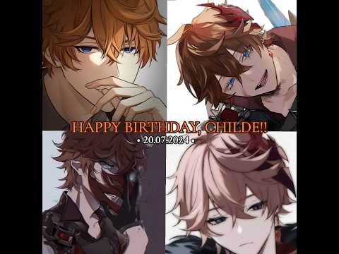 HAPPY BIRTHDAY, CHILDE!! 🧡🧡🧡 #genshinimpact #tartaglia