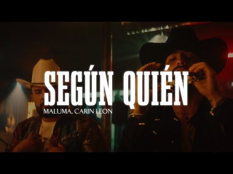 Según Quién  - Maluma, Carin Leon , Peso Pluma, Eslabon Armado, Junior H (Corridos 2023)