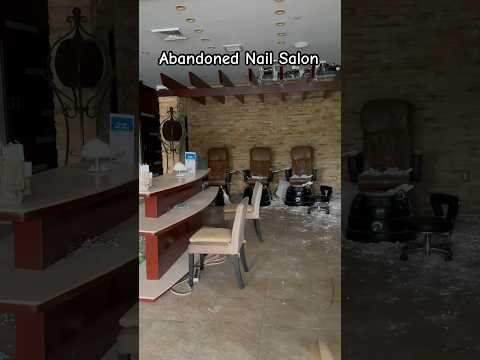 We found an abandoned nail salon!