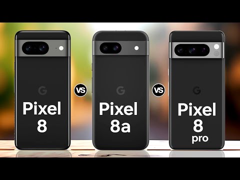 Google pixel 8 5G vs Google pixel 8a 5G vs Google pixel 8 pro 5G