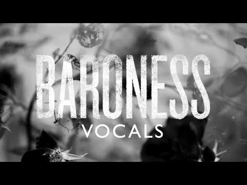 Baroness - Vocals [Making 'Gold & Grey']