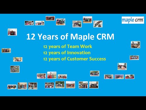 Maple CRM - 12 Years