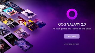 What is GOG GALAXY 2.0? Bring all your games and friends in one place