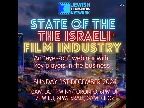 “State of the Israeli Film Industry” webinar with the Jewish Filmmakers Network