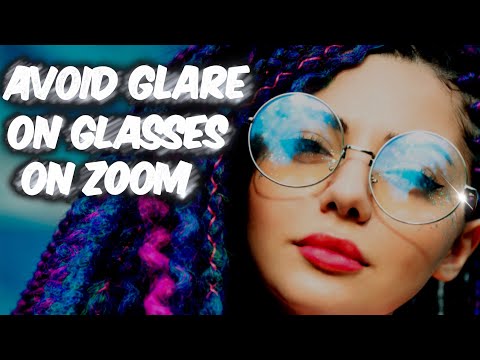 How to Reduce Glare on Your Glasses on Zoom