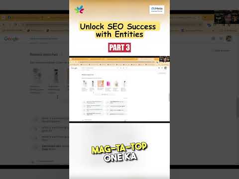 Unlock SEO Success with Entities PART 3