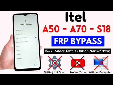 Itel S18 | A50 | A70 Frp Bypass 🔥 Without Pc | WiFi Share Option Not Work | All Itel Frp Bypass 2025