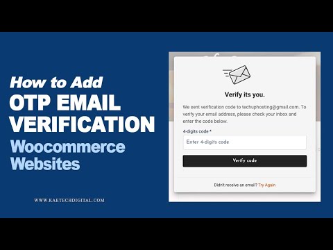 HOW TO ADD OTP EMAIL CUSTOMER VERIFICATION TO YOUR WOOCOMMERCE WEBSITE TO PREVENT SPAM