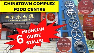 6 MICHELIN GUIDE STALLS AT CHINATOWN Complex Food Centre 牛车水 #michelin #michelinguide #sg #chinatown