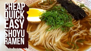 Cheap, Quick and Easy Shoyu Ramen Recipe