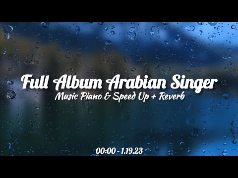 Full Album Arabic Song | Piano & Remix Speed Up + Reverb 🎵 [ Ikyy Pahlevii Remix New Year 2025 ]