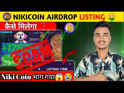 Niki Coin New update || Niki Coin real or fake 😳 || Niki Coin AirDrop date 💵