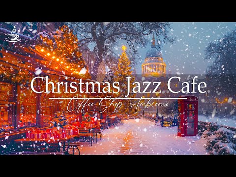 Cozy Winter Jazz Coffee Shop❄️Smooth Jazz Music for a Peaceful🎄Relaxing Christmas