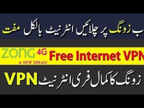 Zong Unlimited Free Internet 2020 | Zong New Working Vpn 2020 | Zong Free Internet