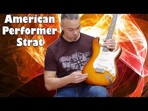 The Amazing Fender American Performer Stratocaster