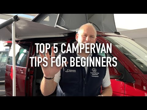 Top 5 Tips for Campervan Beginners!