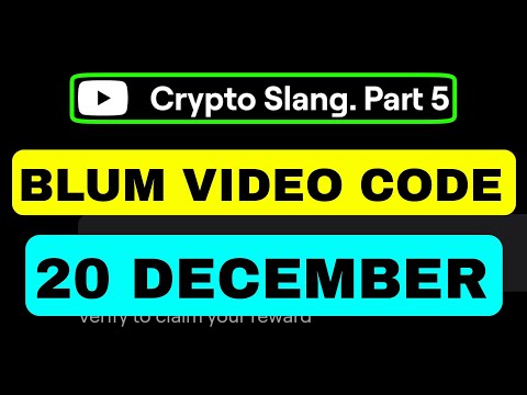 Crypto Slang. Part 5 Blum YouTube Video Code | Blum Verify Code Today | Blum Video Code