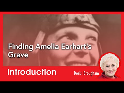 找尋愛蜜莉亞‧埃爾哈特長眠處 Finding Amelia Earhart’s Grave