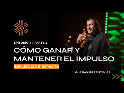 Episodio 41. Cómo ganar impulso, con Roberto Bautista. Parte 2