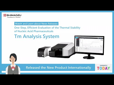 Tm Analysis System ― One-Step Evaluation of the Thermal Stability of Nucleic Acid Pharmaceuticals