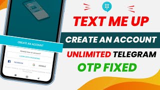 Text Me Up Create An Account Fixed l Get Virtual Number For OTP Verification l