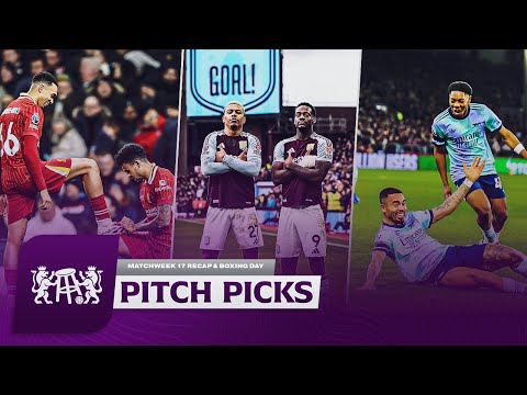 MATCHWEEK 17 RECAP & BOXING DAY PREVIEW!