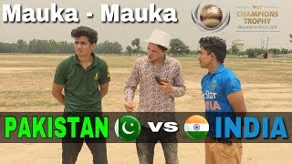 Mauka Mauka | India vs Pakistan | Champions Trophy | Round2Hell | R2H