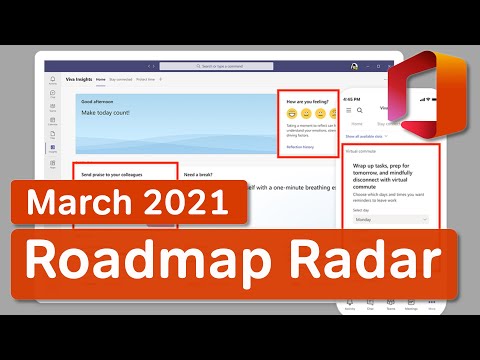 Office 365 Roadmap Radar | What's New in Office 365 | March 2021 Update