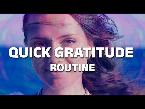 Quick Gratitude Routine