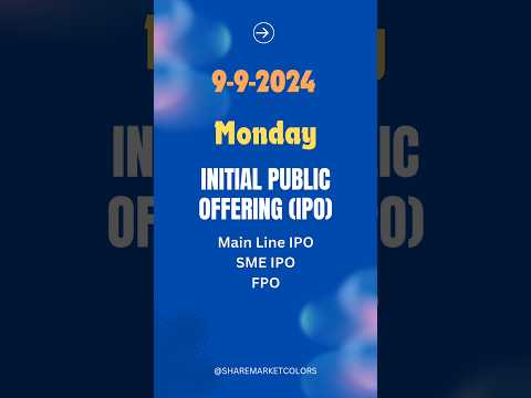 Current IPO: 9-Sep-2024 #ipo #initialpublicoffering #nse #bse #sme #smeipo #primarymarket #fbo