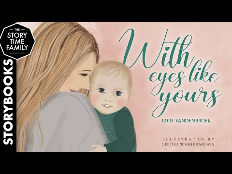 With Eyes Like Yours | a celebration of love, wonder, and adventure through the eyes of a child