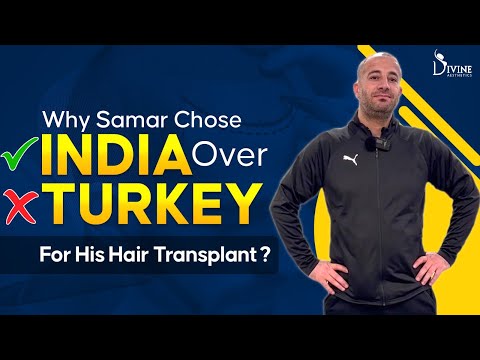 Why Samar Chose India Over Turkey for His Hair Transplant