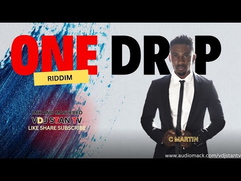 ONE DROP RIDDIM MIX FT CHRIS MARTIN | ALAINE | DENYQUE VOL 4