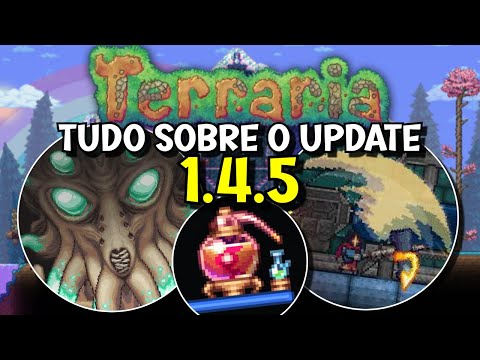 TUDO SOBRE A ATUALIZAÇÃO 1.4.5 DO TERRARIA!