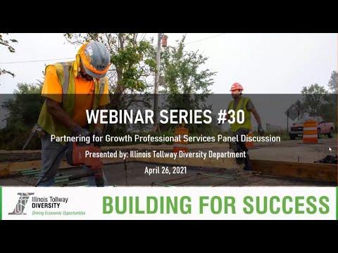 Illinois Tollway Webinar - Partnering For Growth: Professional Services