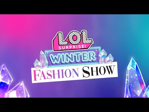 L.O.L Surprise! Winter Fashion Show Official Movie Trailer