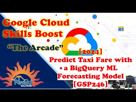 [2024] Predict Taxi Fare with a BigQuery ML Forecasting Model [GSP246] || Short Trick