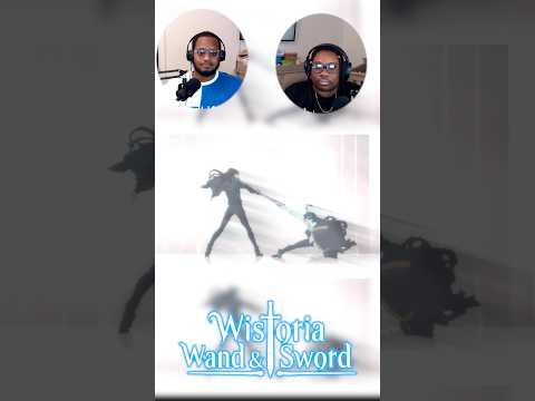 WILL WAS ABLE TO SLICED PROFESSOR EDWARD!!! #anime #animereaction #wistoriawandandsword