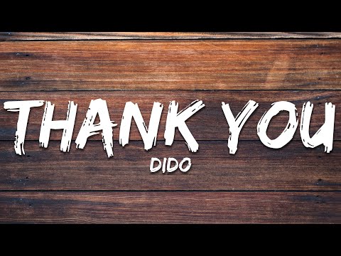 Dido - Thank You (Lyrics)