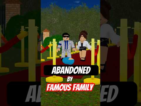 Abandoned by FAMOUS FAMILY! 😲 #roblox #shaneplays