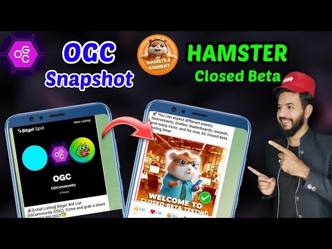 OGC Listing Value ｜ Hamster Kombat Closed beta Testing ｜ OGCommunity Bitget Wallet add ｜ Memeland