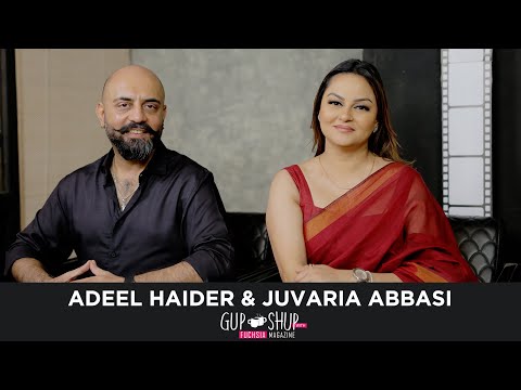 Juvaria Abbasi & Adeel Haider | On Love, Life & Relationship | Gup Shup with FUCHSIA