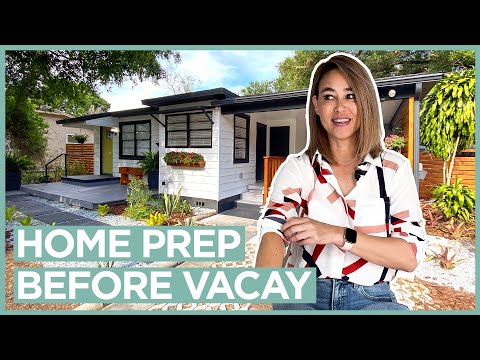 How To Prepare Your Home Before Going on Vacation