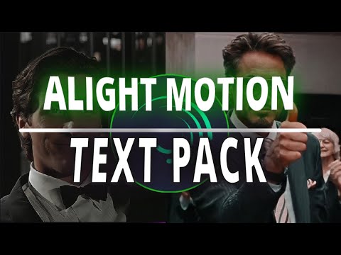 TEXT ANIMATION PACK on Alight Motion [QR + XML]