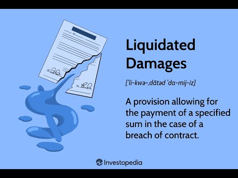 LIQUIDATED DAMAGES AND PENALTY